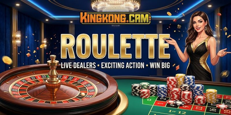 Roulette Online KINGKONG: Chiến Thuật Đi Tiền Bất Bại 2026